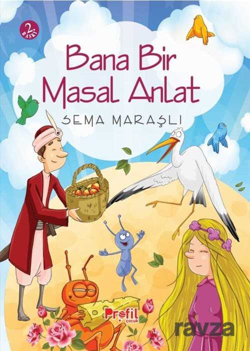 Bana Bir Masal Anlat - Profil Çocuk Yayınları