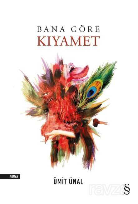 Bana Göre Kıyamet - Everest Yayınları