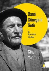 Bana Güneşimi Getir - Kapı Yayınları