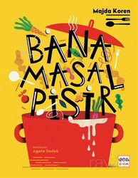 Bana Masal Pişir (Ciltli) - Nar Yayınları