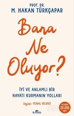 Bana Ne Oluyor? - Kronik Kitap