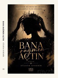 Bana Rağmen Açtın - MKB Halk Kütüphanesi Yayınevi