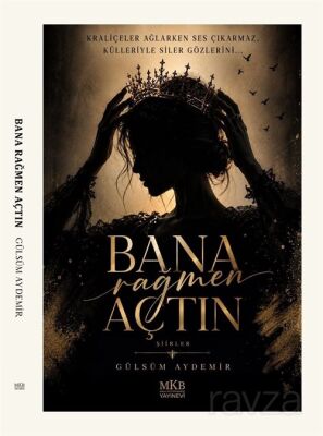 Bana Rağmen Açtın - 1