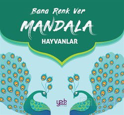 Bana Renk Ver Mandala - Hayvanlar - Yade Yayınları