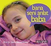 Bana Seni Anlat Baba - 1