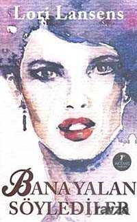 Bana Yalan Söylediler - Artemis Yayınları