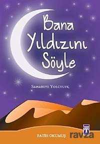 Bana Yıldızını Söyle - Timaş Genç Yayınları