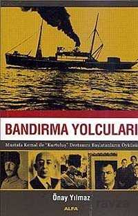 Bandırma Yolcuları - Alfa Yayınları