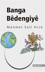Banga Bedengiye - J & J Yayınları
