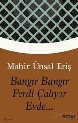 Bangır Bangır Ferdi Çalıyor Evde... - Can Yayınları