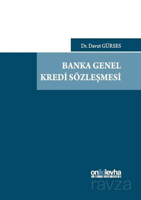 Banka Genel Kredi Sözleşmesi - 1