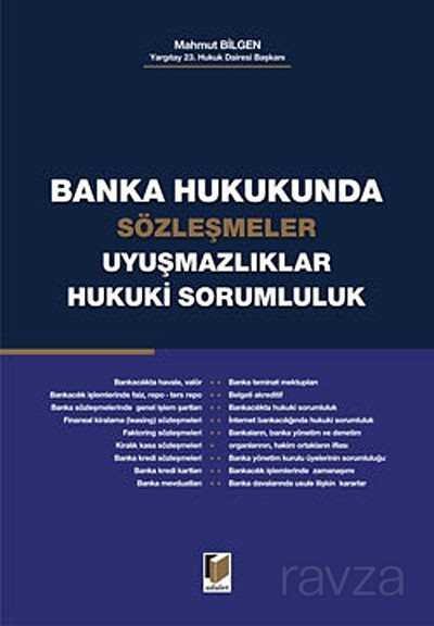 Banka Hukukunda Sözleşmeler Uyuşmazlıklar Hukuki Sorumluluk - 1