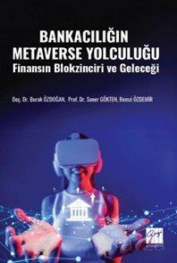 Bankacılığın Metaverse Yolculuğu Finansın Blokzinciri ve Geleceği - 1