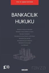 Bankacılık Hukuku - Seçkin Yayıncılık