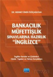 Bankacılık-Müfettişlik Sınavlarına Hazırlık İngilizce - Nobel Yayın Dağıtım
