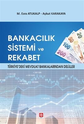 Bankacılık Sistemi ve Rekabet - 1