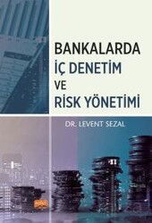 Bankalarda İç Denetim ve Risk Yönetimi - Nobel Bilimsel