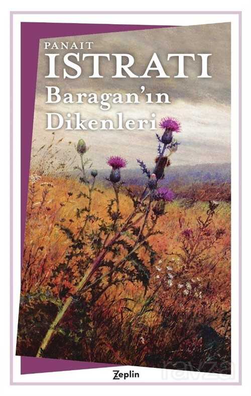 Baragan'ın Dikenleri - Zeplin