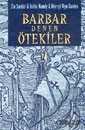 Barbar Denen Ötekiler - İz Yayıncılık