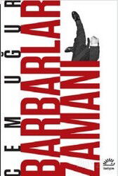 Barbarlar Zamanı - İletişim Yayınları