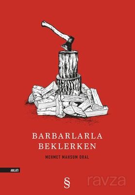 Barbarlarla Beklerken - 1