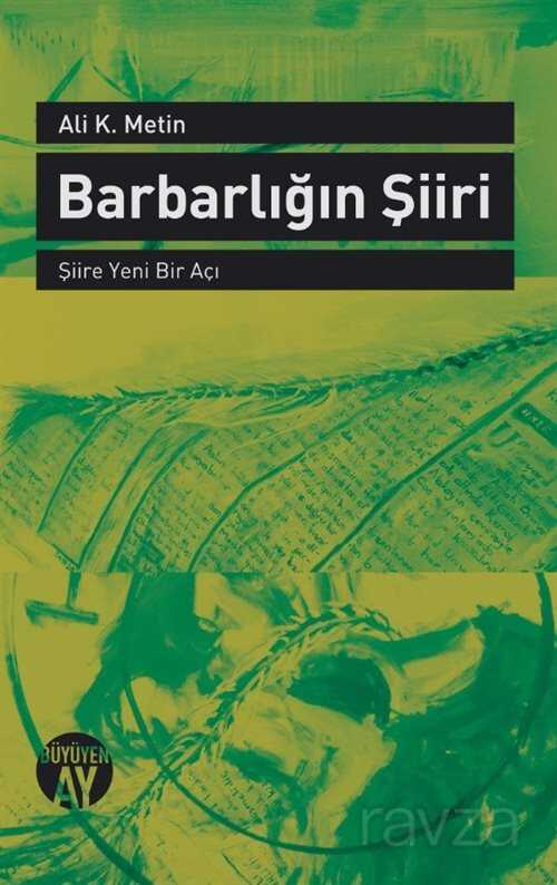 Barbarlığın Şiiri - Büyüyenay Yayıncılık