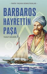 Barbaros Hayrettin Paşa - Genç Hayat