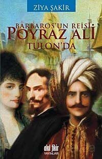 Barbaros'un Reisi Poyraz Ali Tulon'da (Cep Boy) - 1