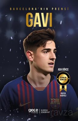 Barcelona'nın Prensi Gavi - 1