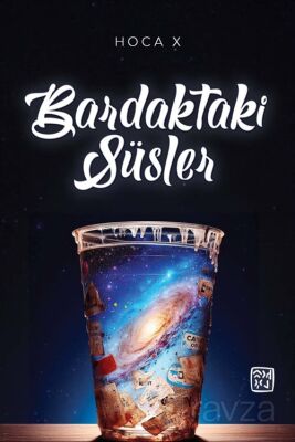 Bardaktaki Süsler - 1