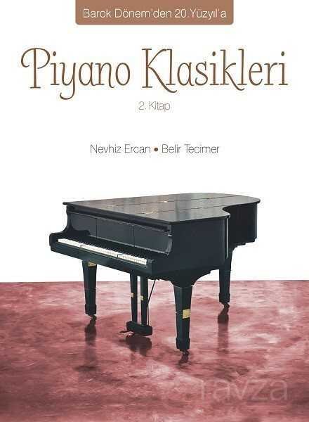 Barok Dönem'den 20. Yüzyıl'a Piyano Klasikleri 2. Kitap - 1