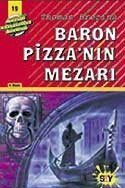 Baron Pizza'nın Mezarı (19.Kitap) - 1