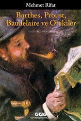Barthes, Proust, Baudelaire ve Ötekiler - Yapı Kredi Yayınları