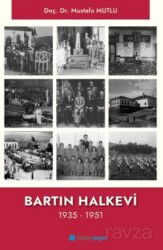 Bartın Halkevi (1935-1951) - Hiper Yayın