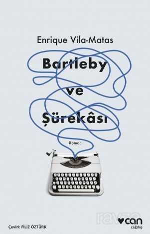Bartleby ve Şürekası - 1