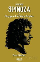 Baruch Spinoza ile Duygusal Zekanı Keşfet - Gece Kitaplığı