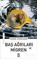 Baş Ağrıları ve Migren - Timaş Yayınları
