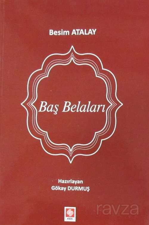 Baş Belaları - 1