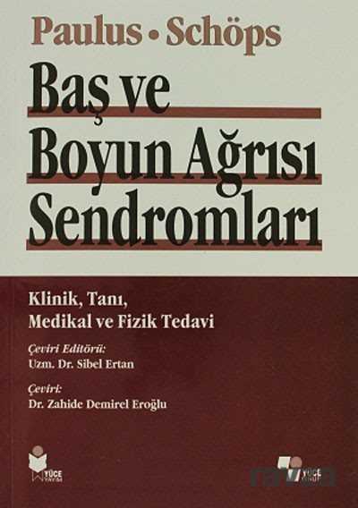 Baş ve Boyun Ağrısı Sendromları - Yüce Yayınları