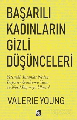 Başarılı Kadınların Gizli Düşünceleri - 1