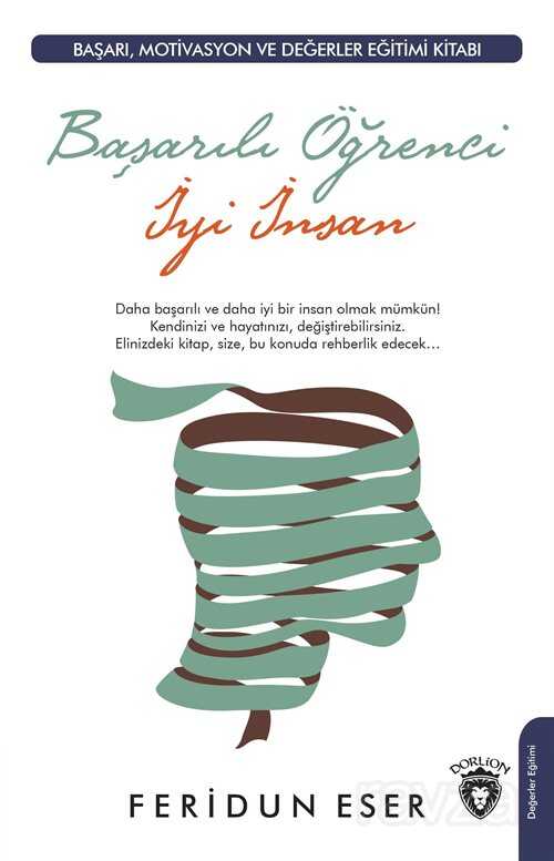 Başarılı Öğrenci İyi İnsan - Dorlion Yayınevi