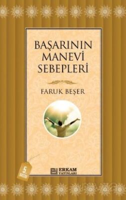 Başarının Manevi Sebepleri - 1