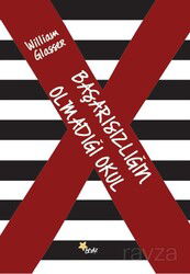 Başarısızlığın Olmadığı Okul - Beyaz Yayınları