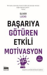 Başarıya Götüren Etkili Motivasyon - Siyah Beyaz Yayınları