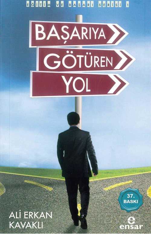 Başarıya Götüren Yol - Ensar Neşriyat