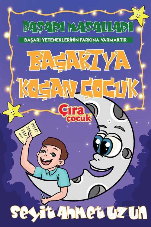 Başarıya Koşan Çocuk - Çıra Yayınları