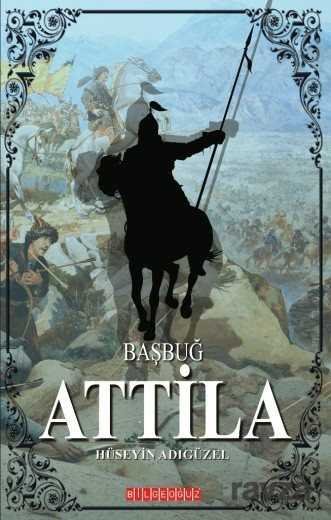 Başbuğ Attila - 1