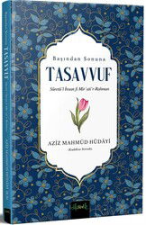 Başından Sonuna Tasavvuf - Misvak Neşriyat