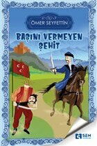 Başını Vermeyen Şehit - Sen Yayınları