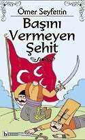 Başını Vermeyen Şehit - 1